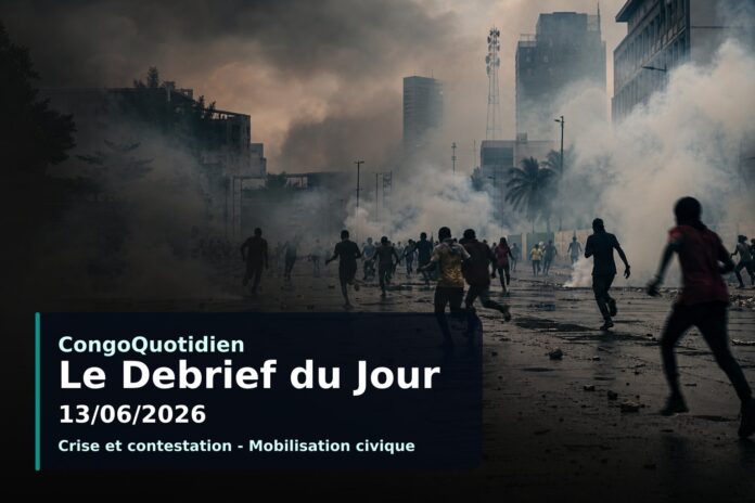 Illustration du débrief du 13 juin 2026 : répression d'une manifestation à Kinshasa et crise sécuritaire dans l'Est de la RDC.