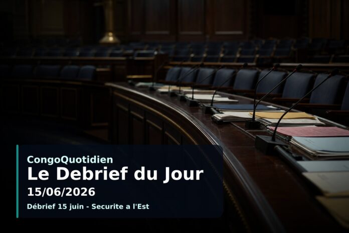 Illustration du débrief du 15 juin 2026 en RDC : référendum, Ebola, mandat présidentiel