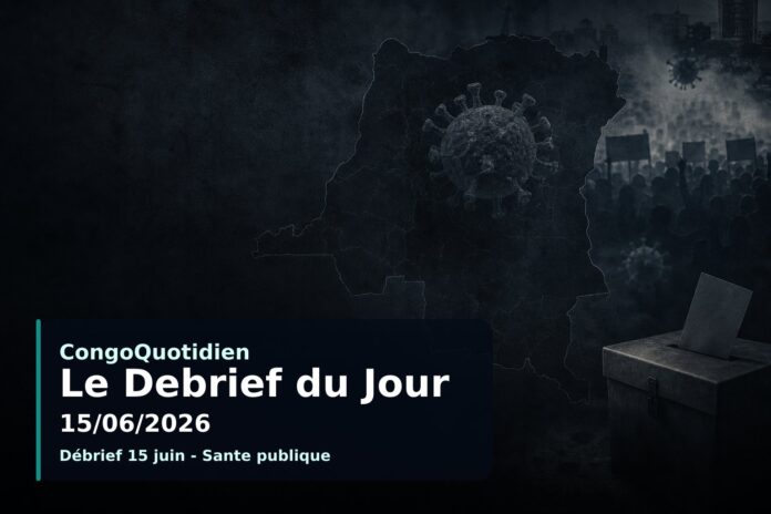 Illustration du débrief du 15 juin 2026 en RDC