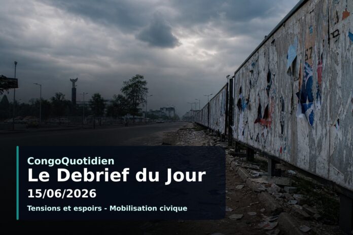 Illustration du débrief du 15 juin 2026 en RDC