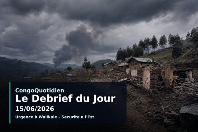 Illustration du débrief du 15 juin 2026 en RDC : bombardement, politique, sport et environnement
