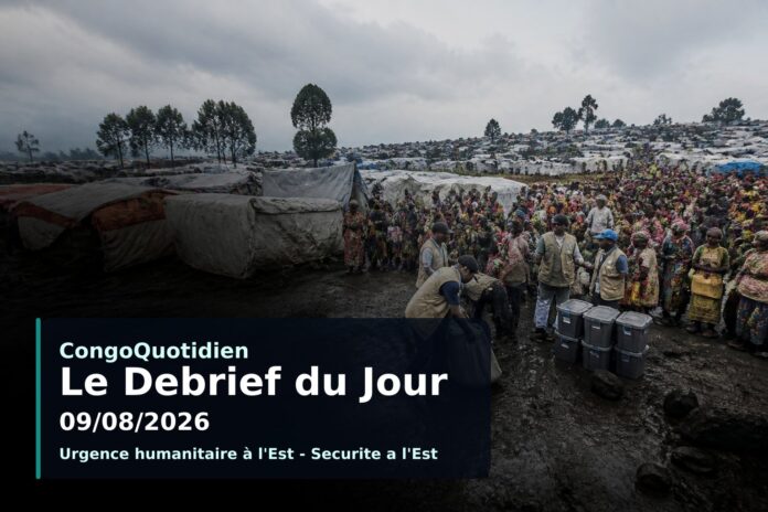 Illustration du débrief du 09 août 2026 sur les crises en RDC
