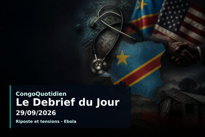 Illustration du débrief du 29 septembre 2026 en RDC : riposte sanitaire, diplomatie et décisions nationales